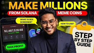 How to Make Millions with Solana Meme Coins  Step by Step Guide  Dex Screener [upl. by Idnor]