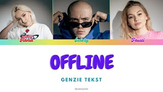 GENZIE  OFFLINE tekst [upl. by Phillane]