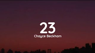 Chayce Beckham  23 lyrics [upl. by Dhaf]