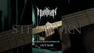 Hurakan  Stillborn guitar and bass playthrough full video on the channel 💀 [upl. by Kinzer]