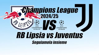 LIPSIA vs JUVENTUS  UEFA CHAMPIONS LEAGUE  DIRETTA Giornata 2 Cronaca audio [upl. by Eittam255]