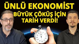 Ünlü Ekonomist Büyük Kriz İçin Tarih Verdi [upl. by Maggie407]