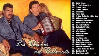 Los Chiches del Vallenato  30 Grandes Exitos De Los Chiches del Vallenato [upl. by Larner]