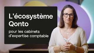 Lécosystème Qonto pour les cabinets dexpertise comptable  Qonto features [upl. by Fem]