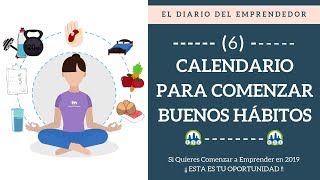 📆 Cómo Planificar Calendario Semanal para Crear Buenos Hábitos  El Diario Del Emprendedor Día6 [upl. by Akcired]