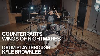 Counterparts  “Wings of Nightmares” Drum Playthrough  Kyle Brownlee [upl. by Humberto]