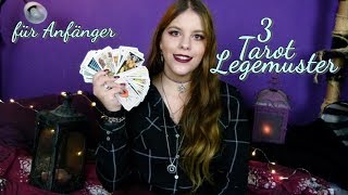 Tarot Karten Legemuster Beginner  3 einfache Legemuster  Orakel  Karten legen [upl. by Accebor]