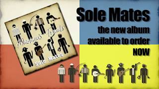 Sole Mates  The New Album from Fishermans Friends [upl. by Eloc452]