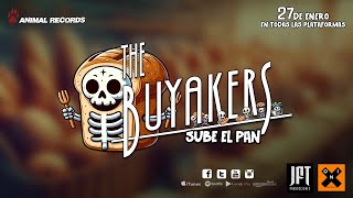 The Buyakers  Sube el pan VIDEOCLIP OFICIAL 2024 [upl. by Haleemak]