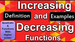 Increasing and Decreasing functions Definition and Examples Maths Mad Teacher [upl. by Hodges]