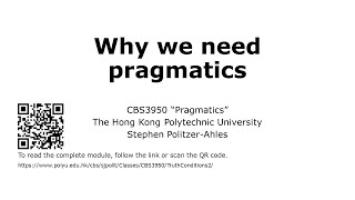 CBS3950 Pragmatics Why we need pragmatics [upl. by Tiersten]