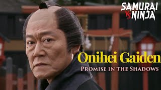 Onihei Gaiden Promise in the Shadows  Full Movie  SAMURAI VS NINJA  English Sub [upl. by Kcirddot]