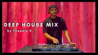 Deep House Music Mix 008 by Thapelo K [upl. by Bez948]