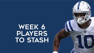 Players To Stash Week 6 Fantasy Football [upl. by Aikram123]