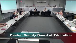 June 21 2021 Gaston County Board of Education Meeting [upl. by Olegnaed3]