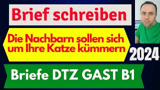 Brief schreiben B1 DTZ GAST  Die Nachbarn sollen sich um Ihre Katze kümmern  Deutschprüfung B1 [upl. by Erinn55]