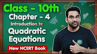 Class  10th Maths Ch  4 Quadratic Equations  New NCERT  CBSE  Green Board  Introduction [upl. by Fabron]