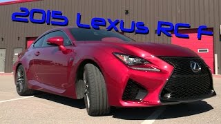 2015 Lexus RC F First Drive Track Review and Road Test [upl. by Critta]