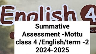 Summative Assessment Mottu levelclass 4EnglishTerm 220242025EE WORK BOOK ANSWER [upl. by Lubbi]