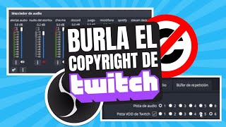 🔴 Usar música con COPYRIGHT en TWITCH sin riesgo de BAN  Separa pistas de audio en OBS Studio [upl. by Avram]