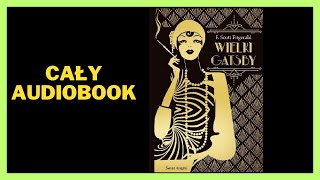 Wielki Gatsby  F Scott Fitzgerald  Audiobook  Cały Audiobook Książki online Subskrybuj [upl. by Isadore190]