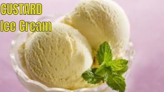 Custard Ice Cream RecipeCustard Powder Ice CreamHomemade Custard Ice CreamNo eggIce cream recipe [upl. by Janaye951]