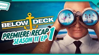 Below Deck  Season 11 Ep 1 Premiere Recap [upl. by Ycniuqed]