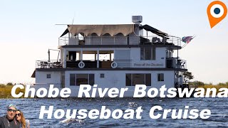 Chobe River Luxury Houseboat Cruise on The Magnificent Pride of The Zambezi [upl. by Alodi]