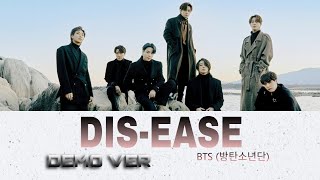 BTS 방탄소년단  DISEASE 병 BRIDGE DEMO VER FULL LYRICS [upl. by Brote]