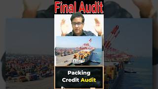 Packing Credit Audit  Siddharth Agarwal Audit [upl. by Alcus]