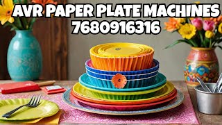 Paper Plate Making Machine  Paper Plate Manufacturing Business  AVR Machines Hyderabad [upl. by Hallam920]