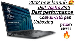 Dell Vostro 3510⚡🤩2022 New LAUNCHED Dell Vostro 3510 laptop unboxingIntel core i5 11TH Gen laptop🤩 [upl. by Eizzil]