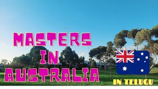 MASTERS IN AUSTRALIA 👨🏼‍🎓  PROCESS EXPLAINED ✈  In తెలుగు [upl. by Akcinat607]