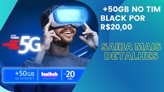 Turbine seu Tim Black com 50GB por 20 reais [upl. by Elicul]