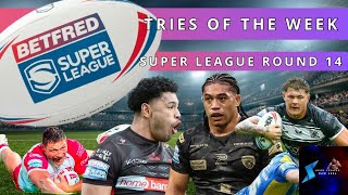 Tries of the Week  Round 14 Super League  Rugby League [upl. by Laverne999]