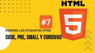 7 💡 Domina las Etiquetas HTML code pre small y Cursivas ✍️ [upl. by Mercer]