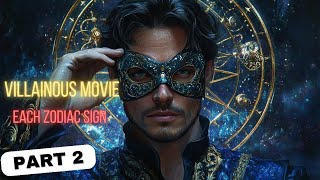 Which Movie Villain Are You According to Your Zodiac Sign Part 2 🎬 ♐♏ [upl. by Falito]