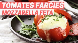 TOMATES FARCIES MOZZARELLA FETA [upl. by Geoff50]