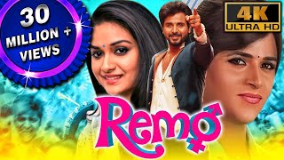 Remo 4K ULTRA HD  Full Hindi Dubbed Movie  Sivakarthikeyan Keerthy Suresh Saranya Sathish [upl. by Panchito663]