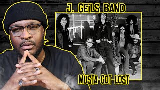 J Geils Band  Musta Got Lost REACTIONREACTION [upl. by Suehtomit270]