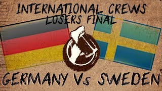 HEIR5  Germany Vs Sweden  Losers Finals  International Crews [upl. by Netsruk]