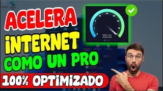 Como ACELERAR INTERNET al 100 los Mejores métodos 2024 [upl. by Okoy]