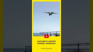 ✈️ LANZAROTE Puerto del Carmen  plane airport runway approach lanzarote canaryislands spain [upl. by Ayyn283]