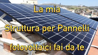 Struttura per 2 pannelli fotovoltaici fai da te [upl. by Pinkerton]