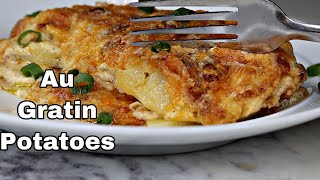 Easy and Delicious Au Gratin Potatoes  Scalloped Potato Recipe [upl. by Neuburger]