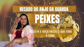 ♓️SIGNO De PEIXES RECADO DO ANJO DA GURDA 🚨O que chegará fatos importantes [upl. by Ange783]