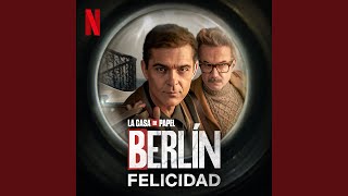 Felicidad De la serie Berlin de Netflix [upl. by Attaymik505]