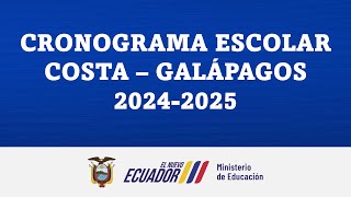 CRONOGRAMA ESCOLAR COSTAGALÁPAGOS 20242025 [upl. by Sabra]