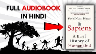 Sapiens Audiobook In Hindi  Yuval Noah Harari  Full hindi audiobook [upl. by Assereht]