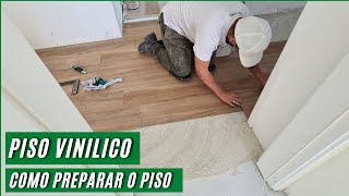 COMO PREPARAR O PISO PARA INSTALAR O VINILICO [upl. by Mhoj]